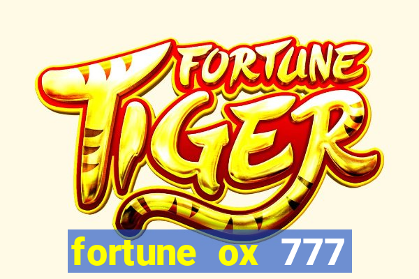 fortune ox 777 fortuna 77